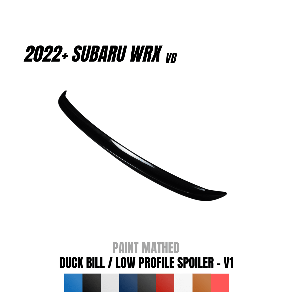JDMuscle [22-26 WRX] Duck Bill / Low Profile Spoiler - V1 Paint Matched / Gloss Black / Cherry Red